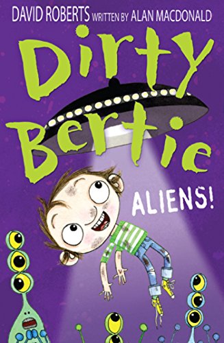Dirty Bertie aliens!