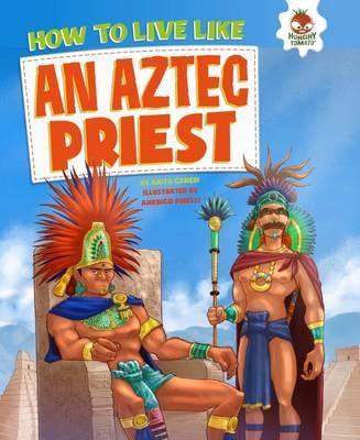 how-to-live-like-an-aztec-priest-ingles-divertido