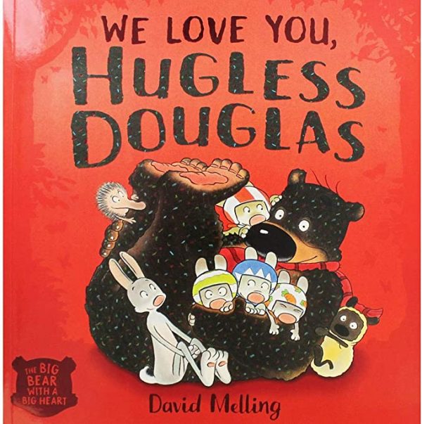 We Love You, Hugless Douglas