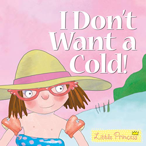 I Don't Want a Cold