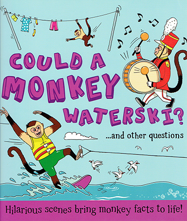 Could a Monkey Waterski?