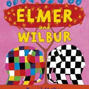 Elmer and Wilbur