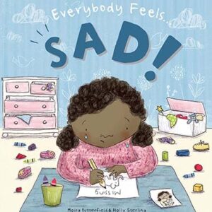 Everybody Feels... Sad!