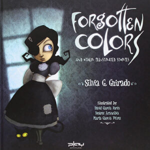 Forgotten Colors and Other Illustrated Stories