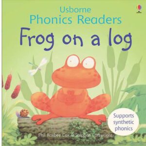 Frog on a Log - Usborne Phonics Readers