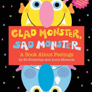 Glad Monster, Sad Monster