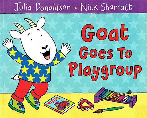 Goat Goes to Playgroup
