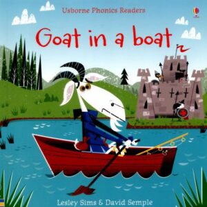 Goat in a Boat - Usborne Phonics Readers