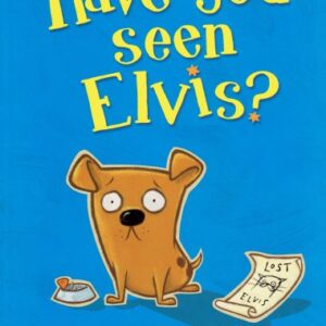 Have you seen Elvis?