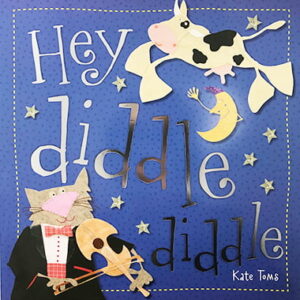 Hey Diddle Diddle