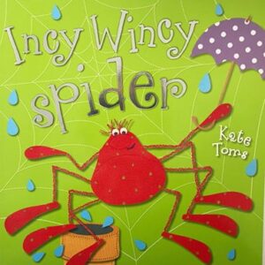 Incy Wincy Spider