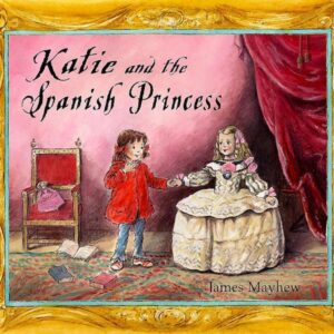 Katie and the Spanish Princess