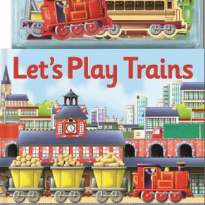 Let's Play Trains - Magnetic Story and Play Book