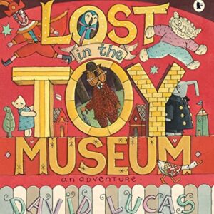 Lost in the Toy Museum