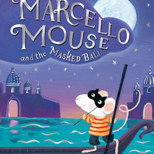 Marcello Mouse and the Masked Ball