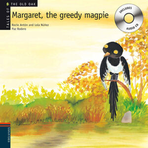 Margaret, the Greedy Magpie + CD