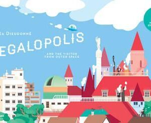 Megalopolis and The Visitor From Outer Space