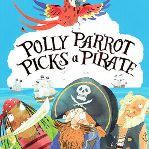 Polly Parrot Picks a Pirate
