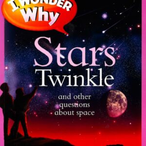 Stars Twinkle - I Wonder Why