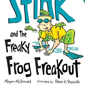 Stink and the Freaky Frog Freakout
