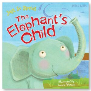The Elephant's Child - Just So Stories
