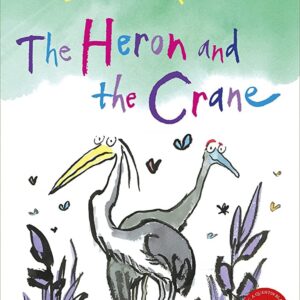 The Heron and the Crane