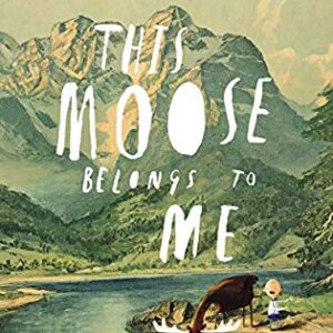 This Moose Belongs to Me