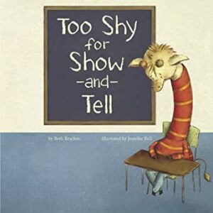 Too Shy for Show and Tell
