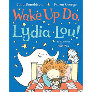 Wake Up Do, Lydia Lou!