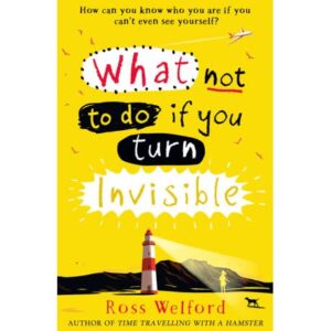 What Not To Do If You Turn Invisible