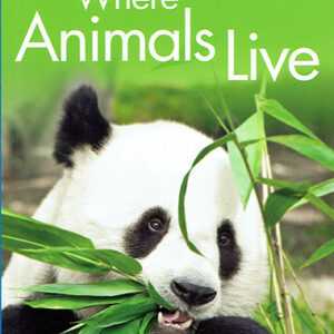 Where Animals Live - Level 2 - Kingfisher Readers
