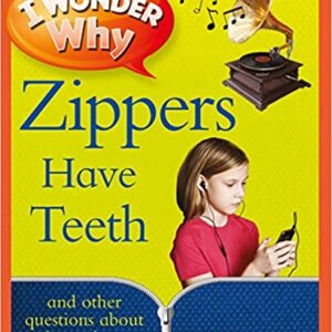 Zips Have Teeth - I Wonder Why